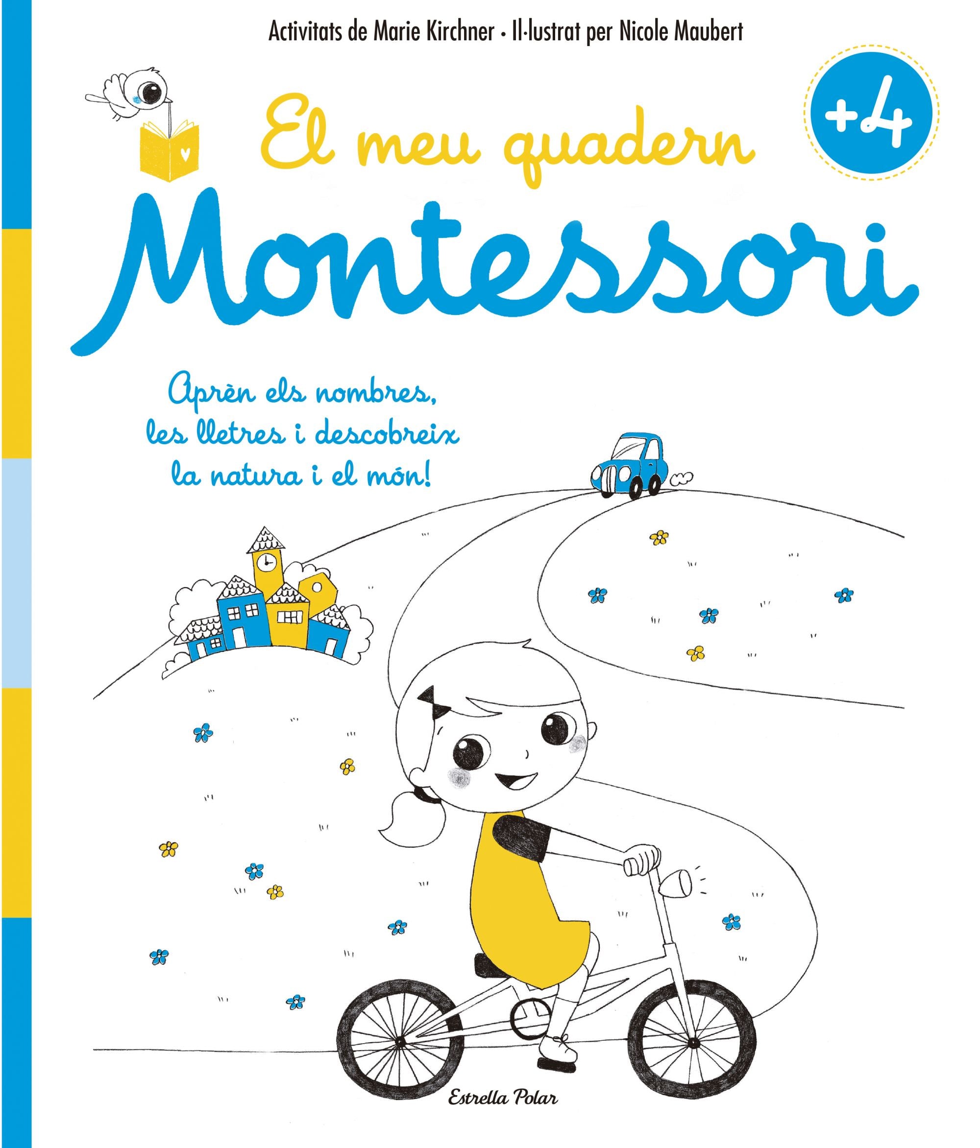 El meu quadern Montessori +4. Marie Kirchner (Estrella Polar) 9788416522200