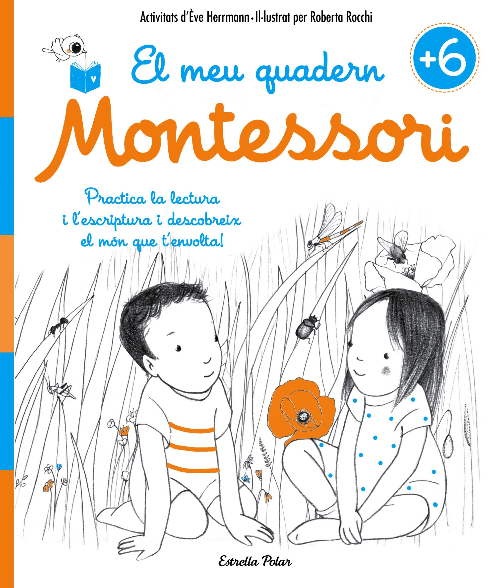 El meu quadern Montessori +6. Ève Herrmann (Estrella Polar) 9788491371755 Imagen principal del producto
