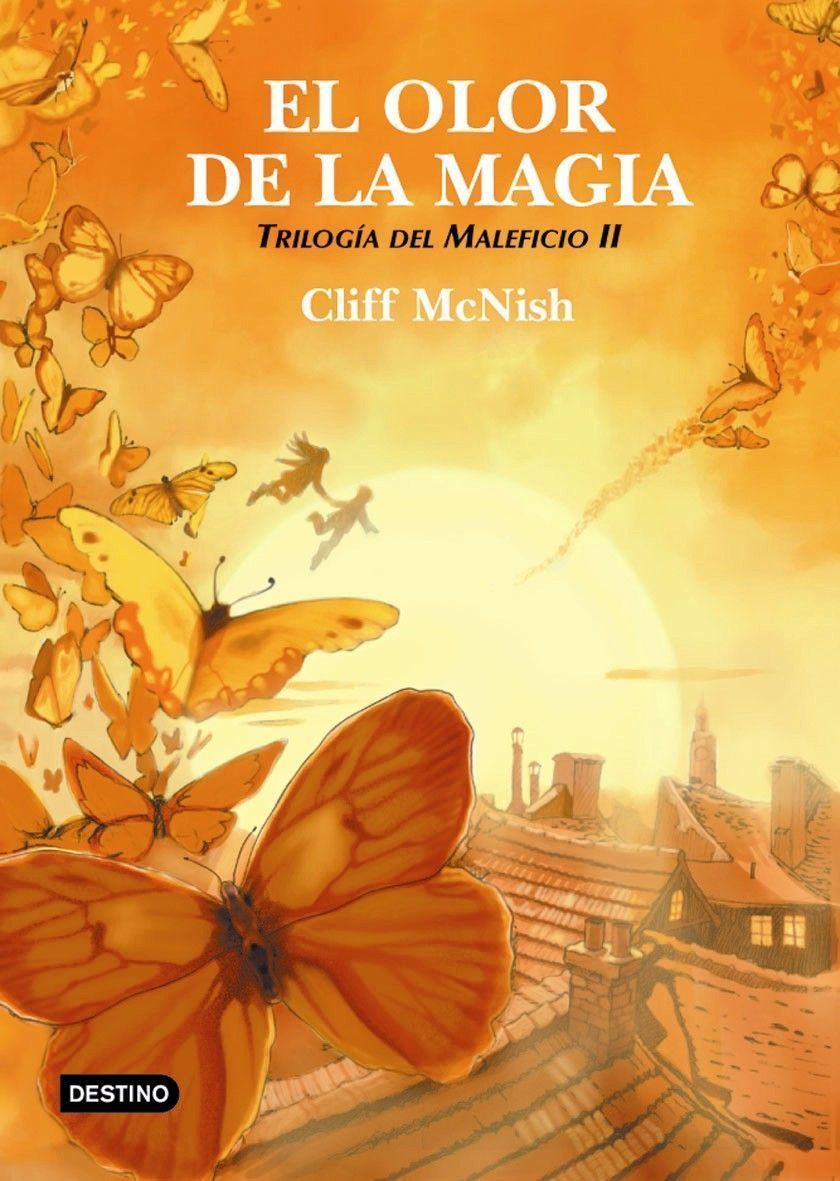 El olor de la magia: Trilogía del maleficio 2