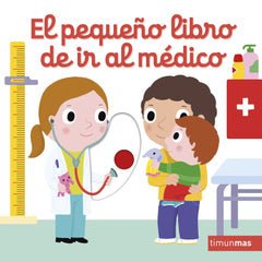 El pequeño libro de ir al médico. Nathalie Choux (Timun Mas Infantil) 9788408255741