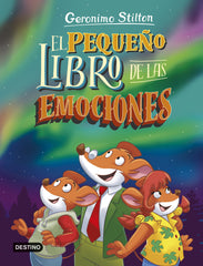 El pequeño libro de las emociones. Geronimo Stilton (Destino Infantil & Juvenil) 9788408297369