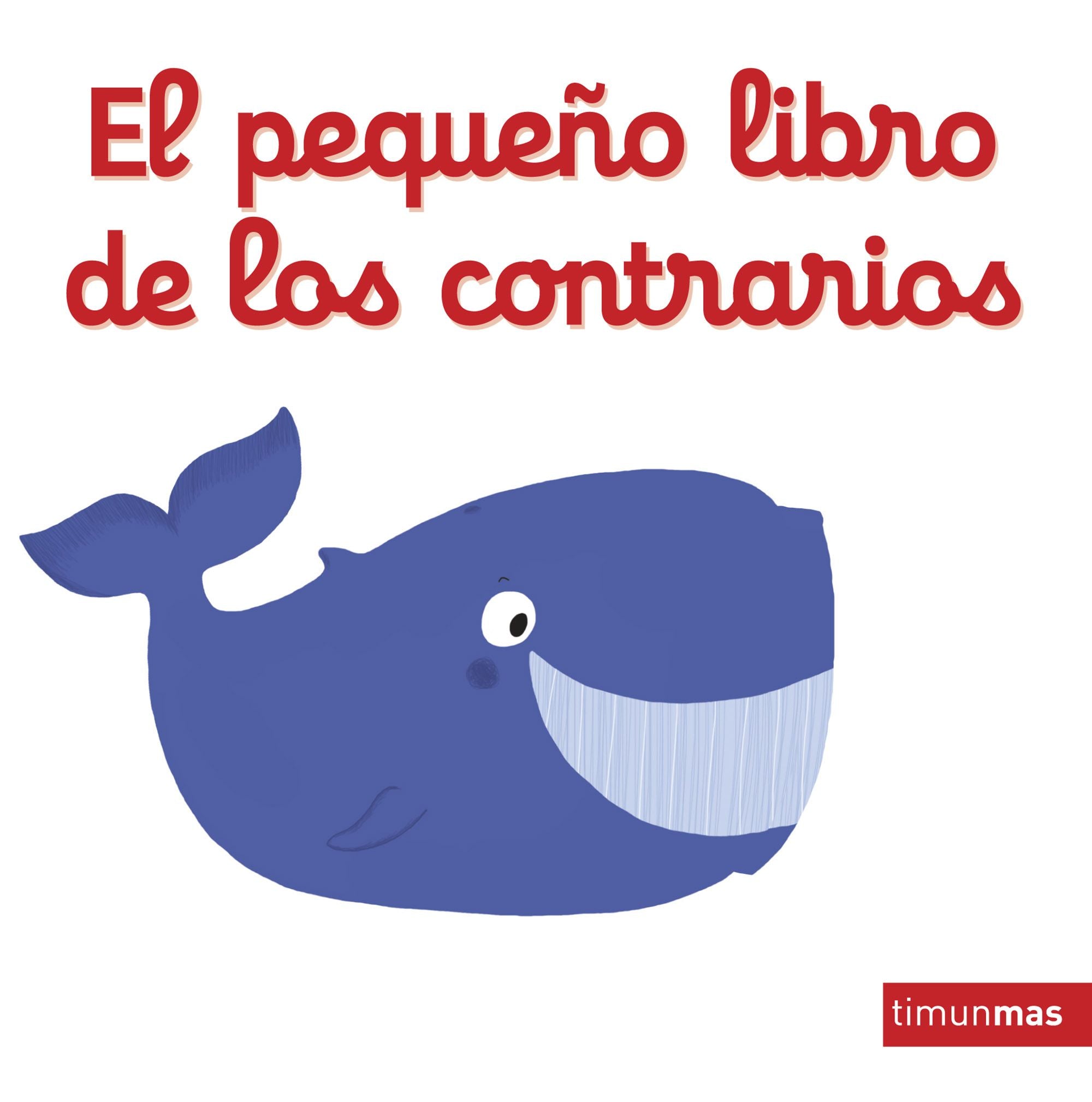 El pequeño libro de los contrarios Imagen principal del producto