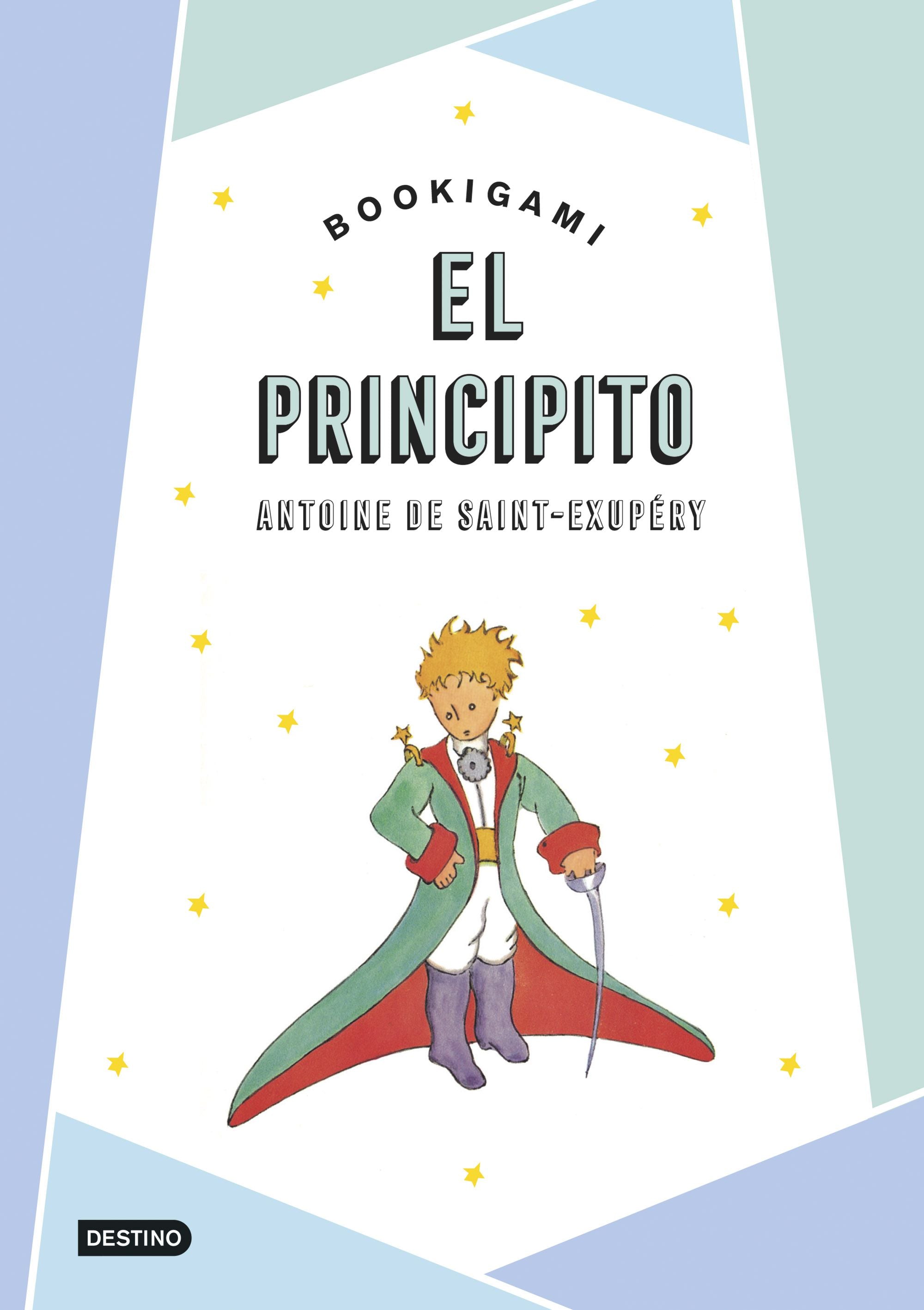 El Principito. Bookigami. Antoine de Saint-Exupéry (Destino Infantil & Juvenil) 9788408306597 Imagen principal del producto