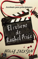 El retorno de Rachel Price. Holly Jackson (Crossbooks) 9788408302735