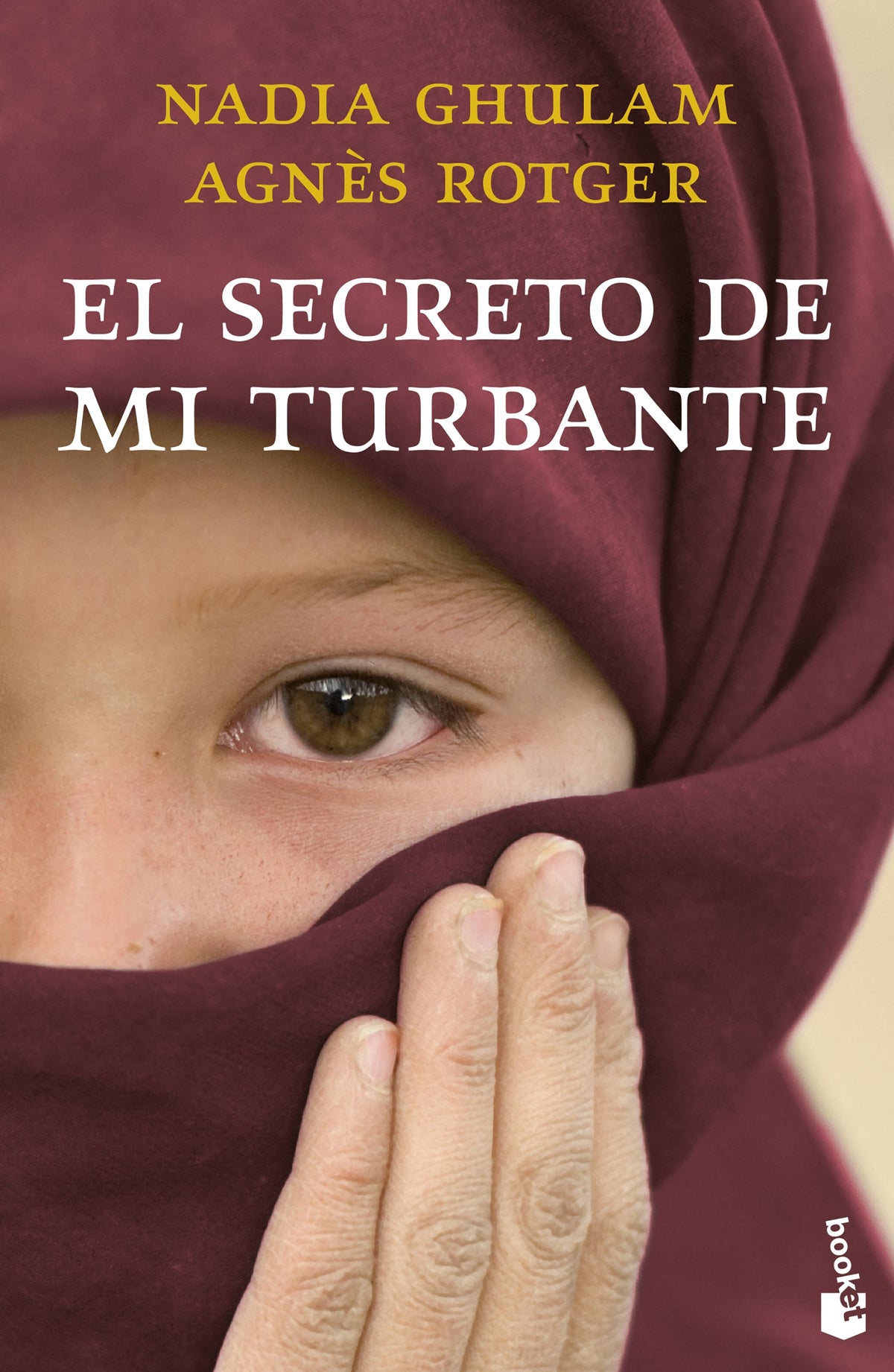 El secreto de mi turbante. Agnès Rotger Dunyó (Booket) 9788408260745
