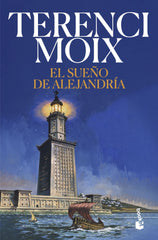 El sueño de Alejandría. Terenci Moix (Booket) 9788408257455