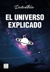El universo explicado. Doctor Fisión (Crossbooks) 9788408251842