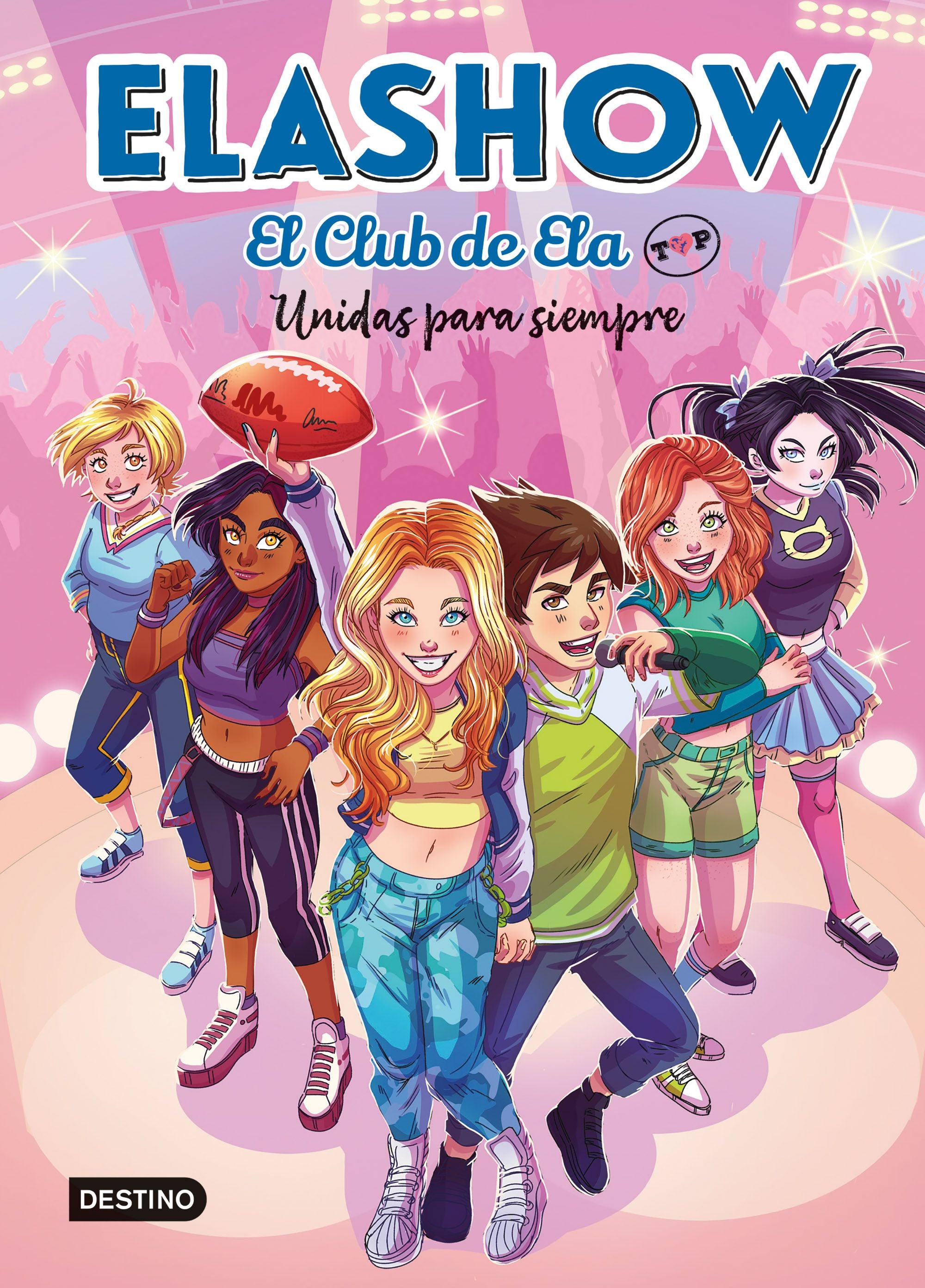Elashow. El Club de Ela Top 5. Unidas para siempre. Elaia Martínez (Destino Infantil & Juvenil) 9788408253686 Imagen principal del producto