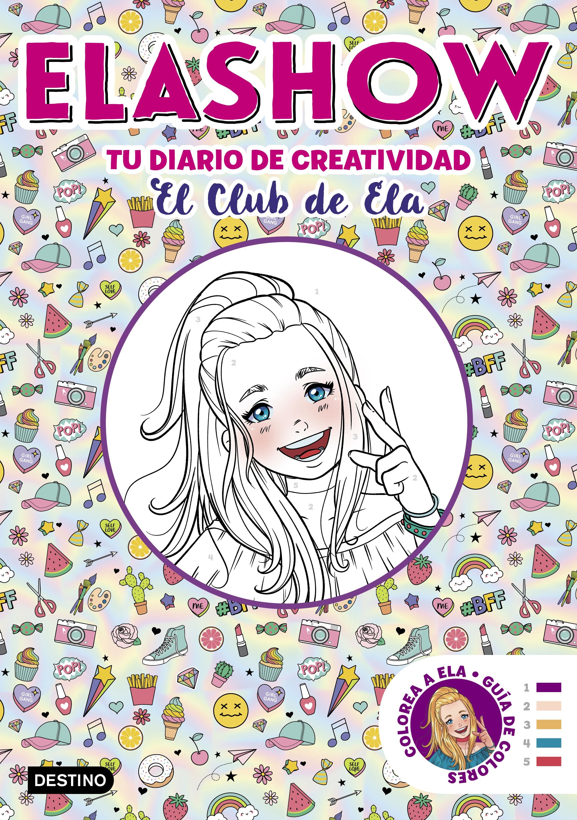Elashow. Tu diario de creatividad: El Club de Ela. Elaia Martínez (Destino Infantil & Juvenil) 9788408206507 Imagen principal del producto