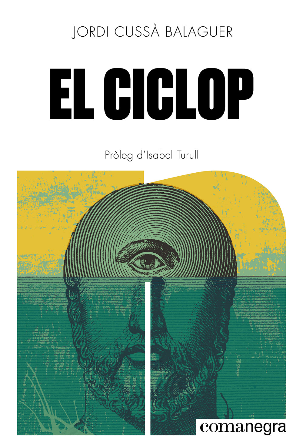 El Ciclop (Editorial Comanegra S.L.) 9788410161580 Imagen principal del producto
