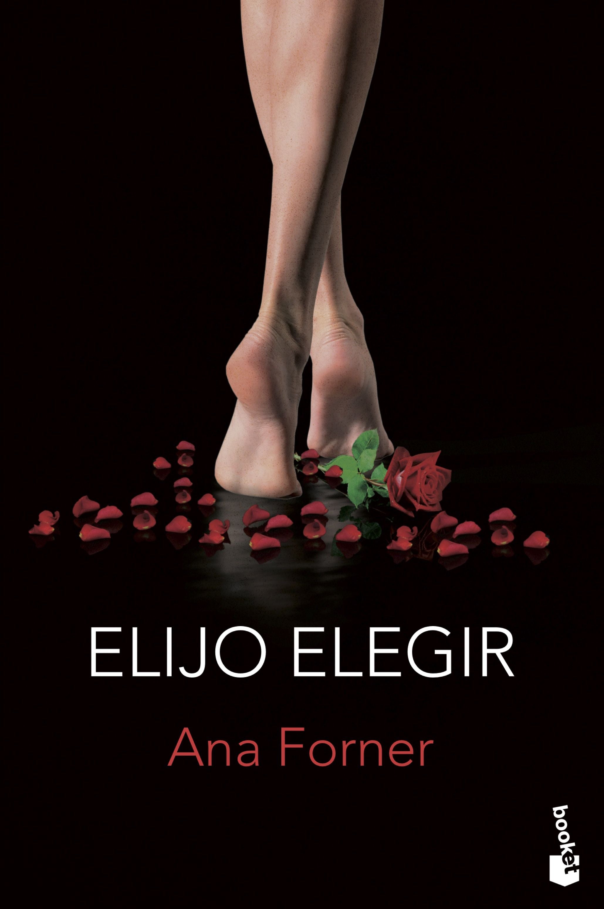 Elijo elegir. Ana Forner (Booket) 9788408213666 Imagen principal del producto