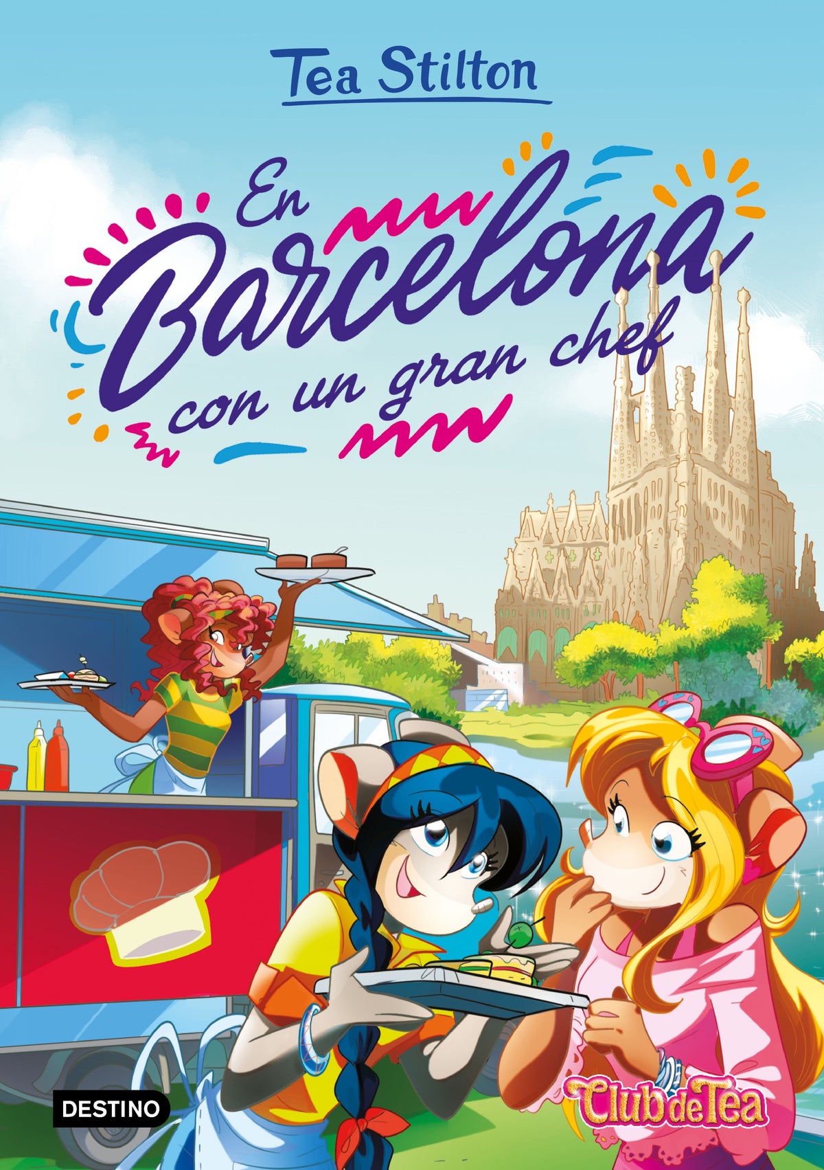 En Barcelona con un gran chef: Tea Stilton 40. Tea Stilton (Destino Infantil & Juvenil) 9788408236825