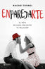 Enparejarte: El arte de vivir con éxito tu relación