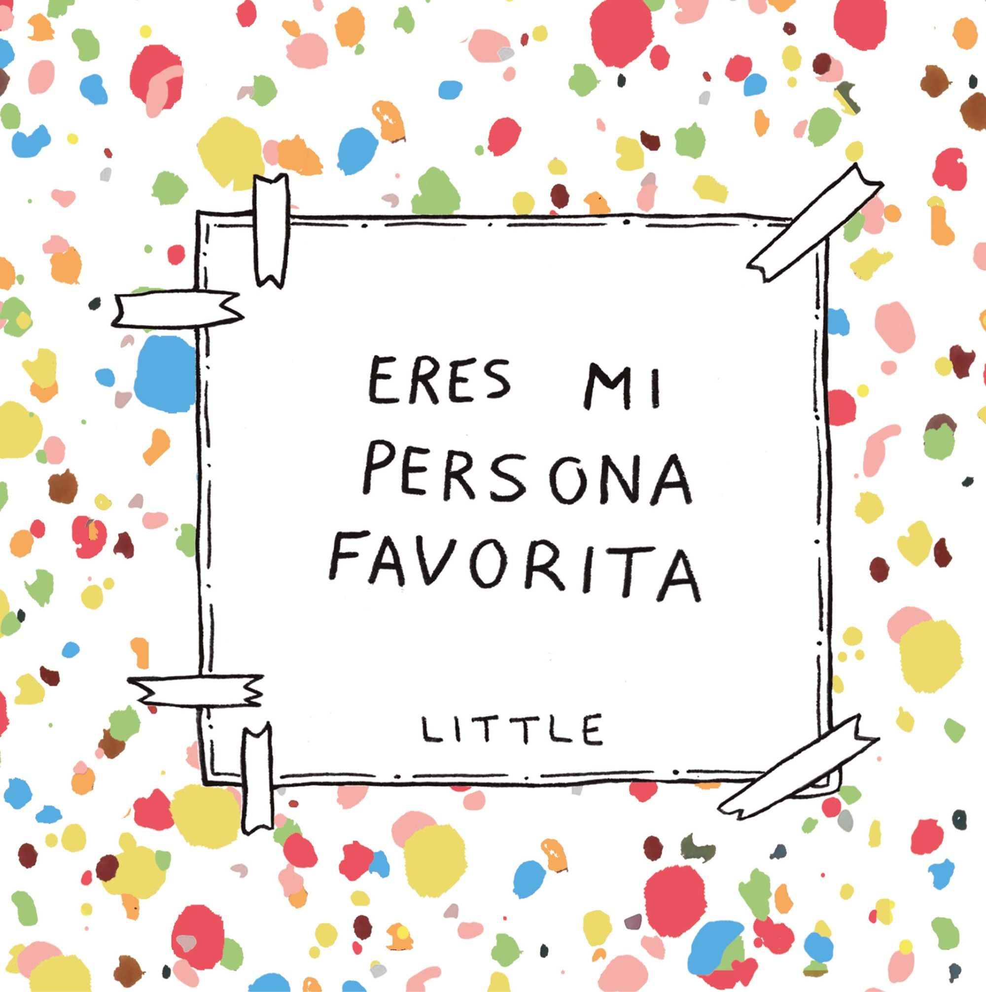 Eres mi persona favorita. Little (Zenith) 9788408222392 Imagen principal del producto