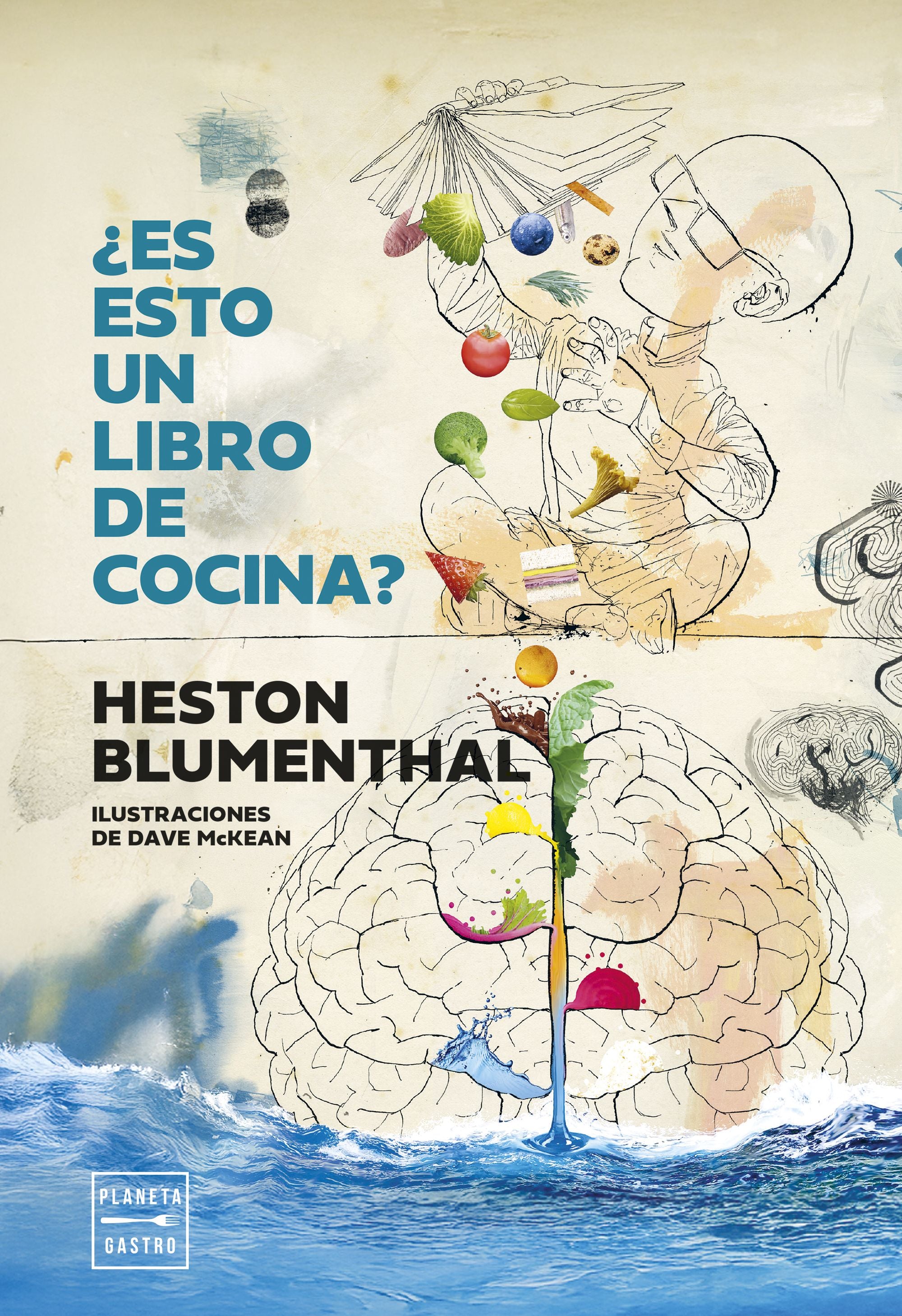 ¿Es esto un libro de cocina?: Aventuras en la cocina. Heston Blumenthal (Planeta Gastro) 9788408307433