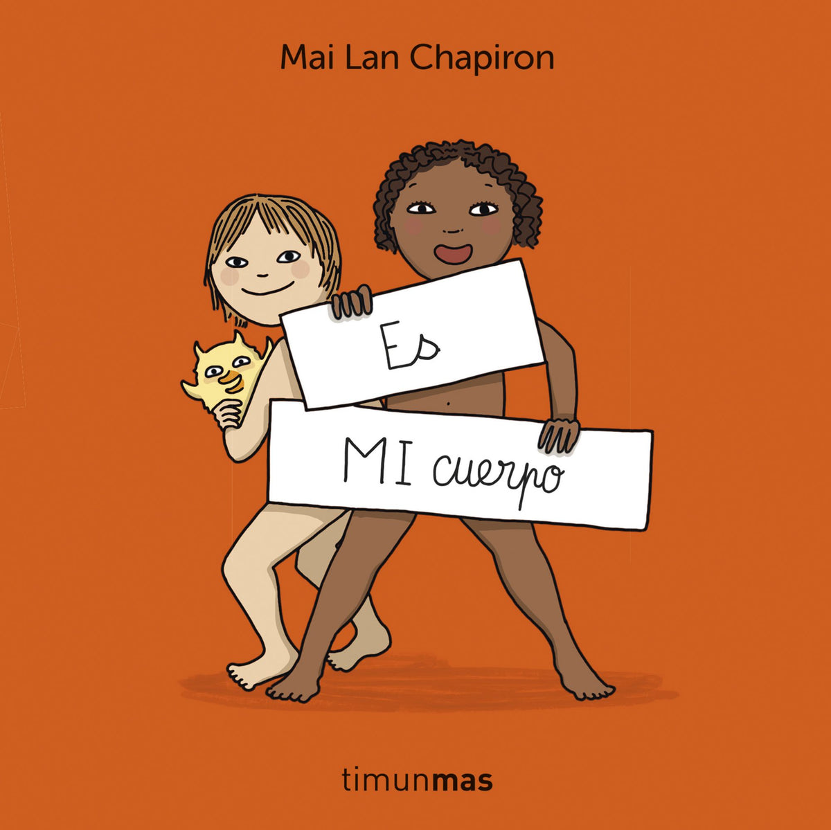 Es MI cuerpo. Mai Lan Chapiron (Timun Mas Infantil) 9788408296003