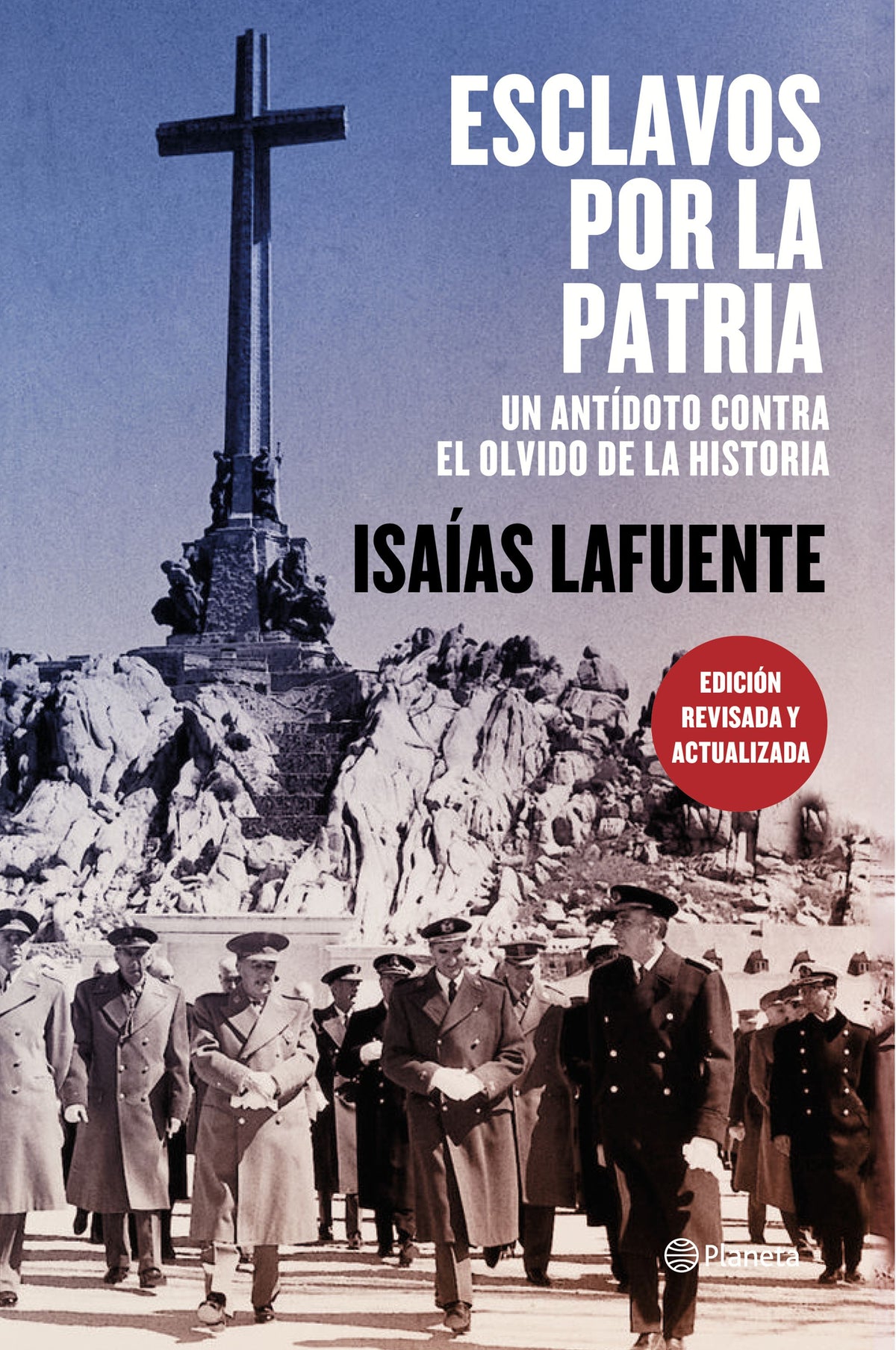 Esclavos por la patria: Un antídoto contra el olvido de la historia