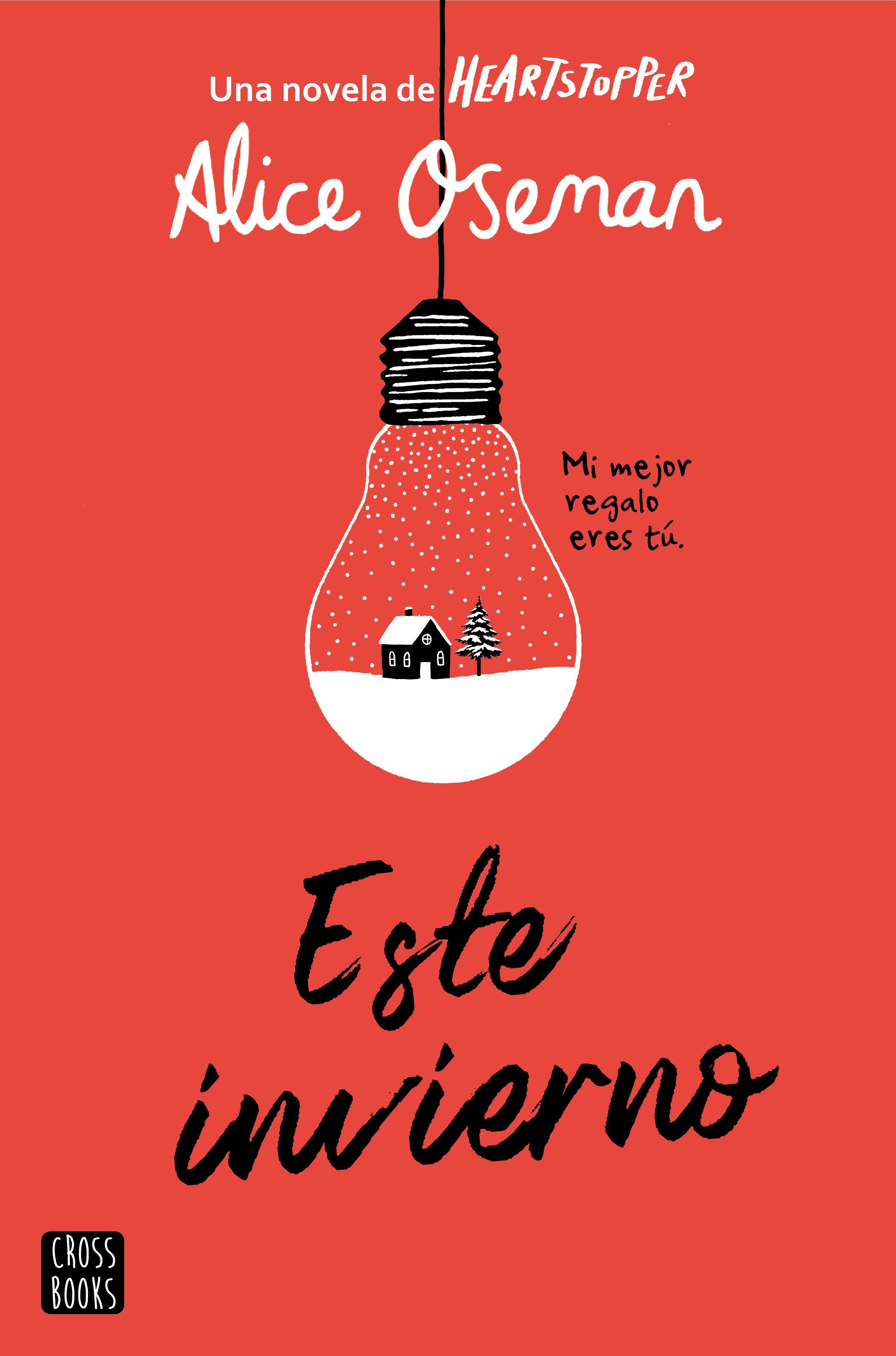 Este invierno. Alice Oseman (Crossbooks) 9788408267034