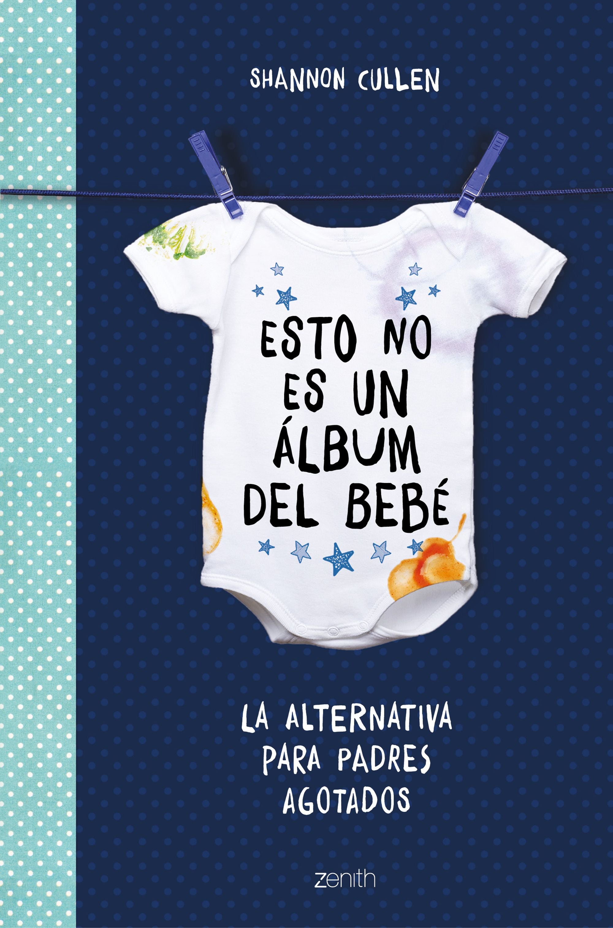 Esto no es un álbum del bebé: La alternativa para padres agotados Imagen principal del producto