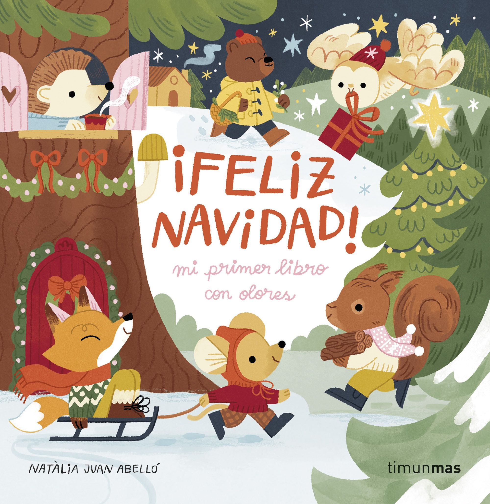 ¡Feliz Navidad! Mi primer libro con olores. Natàlia Juan Abelló (Timun Mas Infantil) 9788408288602 Imagen principal del producto
