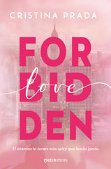 Forbidden Love. Cristina Prada (Esencia) 9788408285229