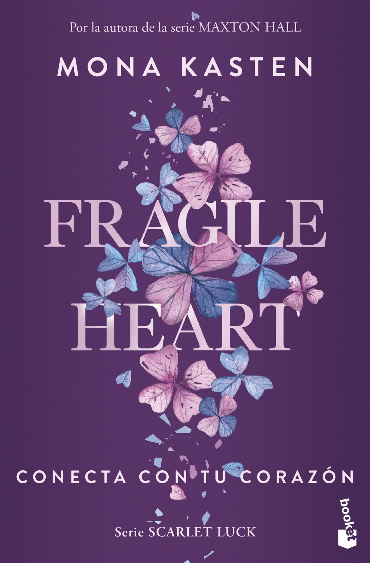 Fragile Heart. Conecta con tu corazón (Serie Scarlet Luck 2). Mona Kasten (Booket) 9788408299738