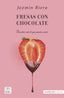Fresas con chocolate. Jazmín Riera (Crossbooks) 9788408251002
