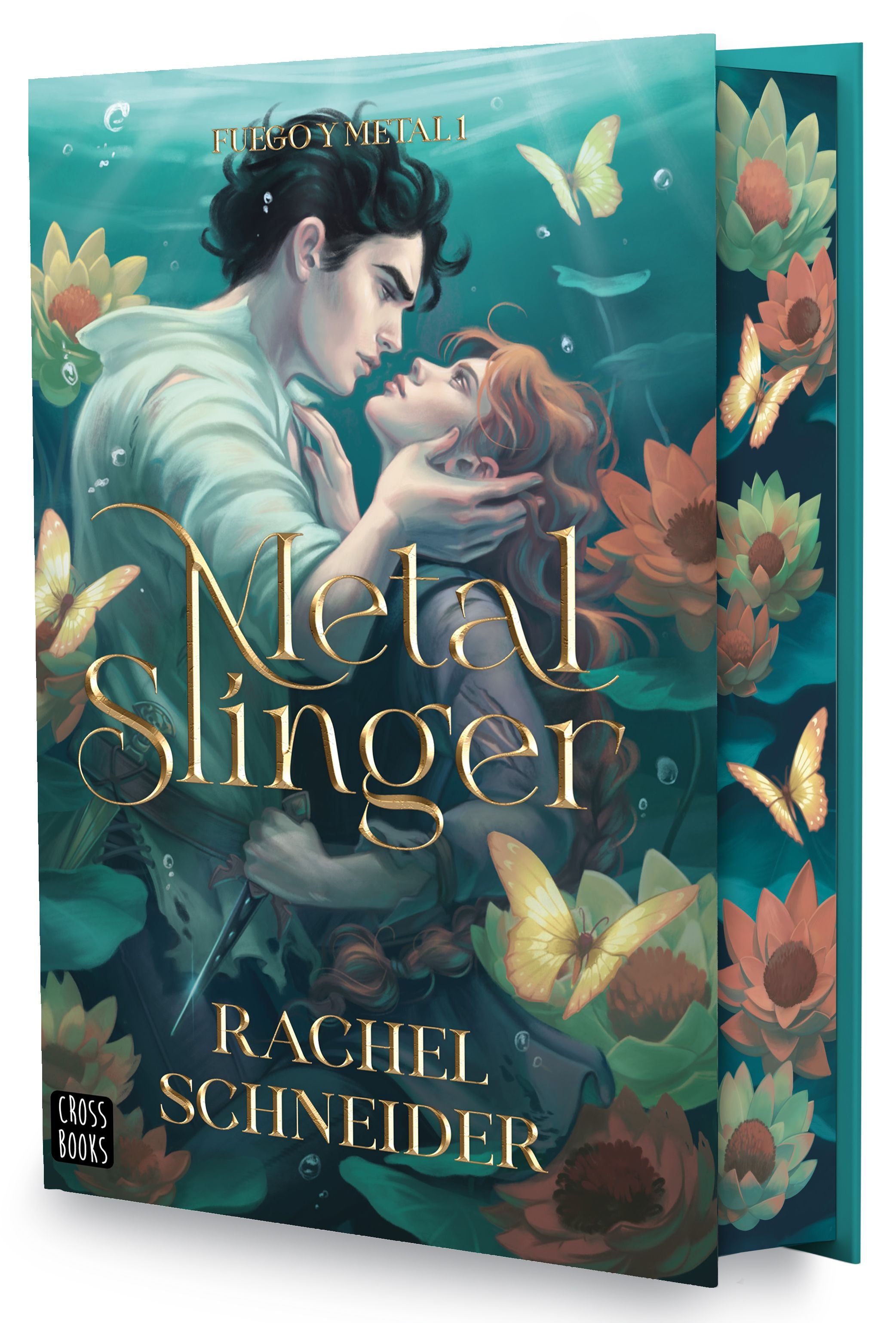 Fuego y metal 1. Metal Slinger: Edición con cantos tintados. Rachel Schneider (Crossbooks) 9788408314820