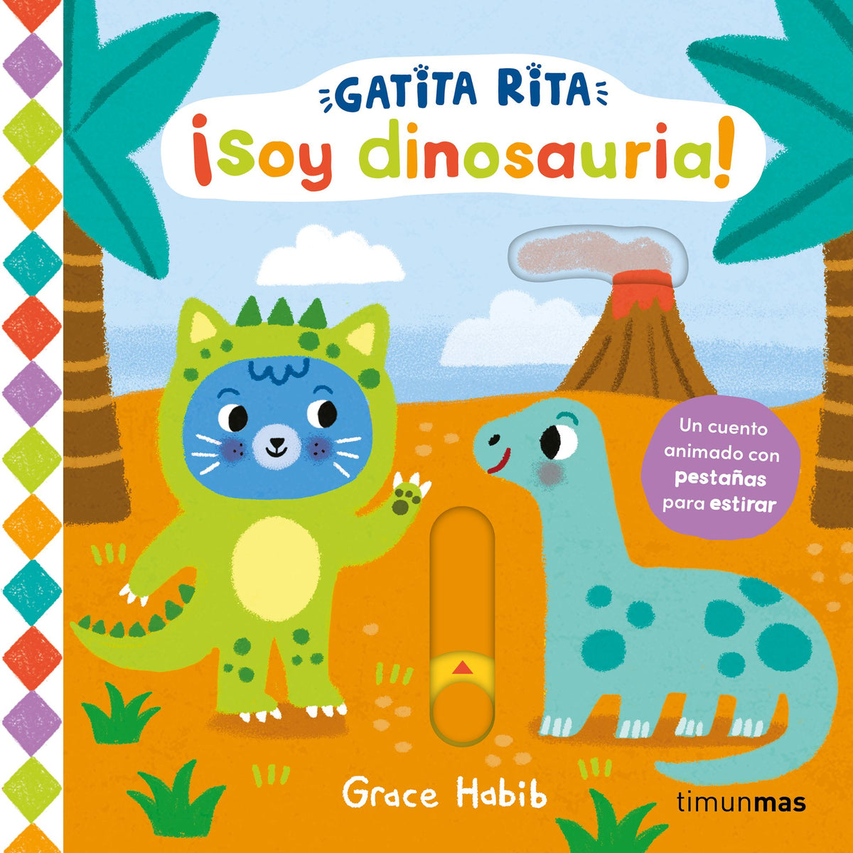 Gatita Rita. ¡Soy dinosauria!. Grace Habib (Timun Mas Infantil) 9788408296171
