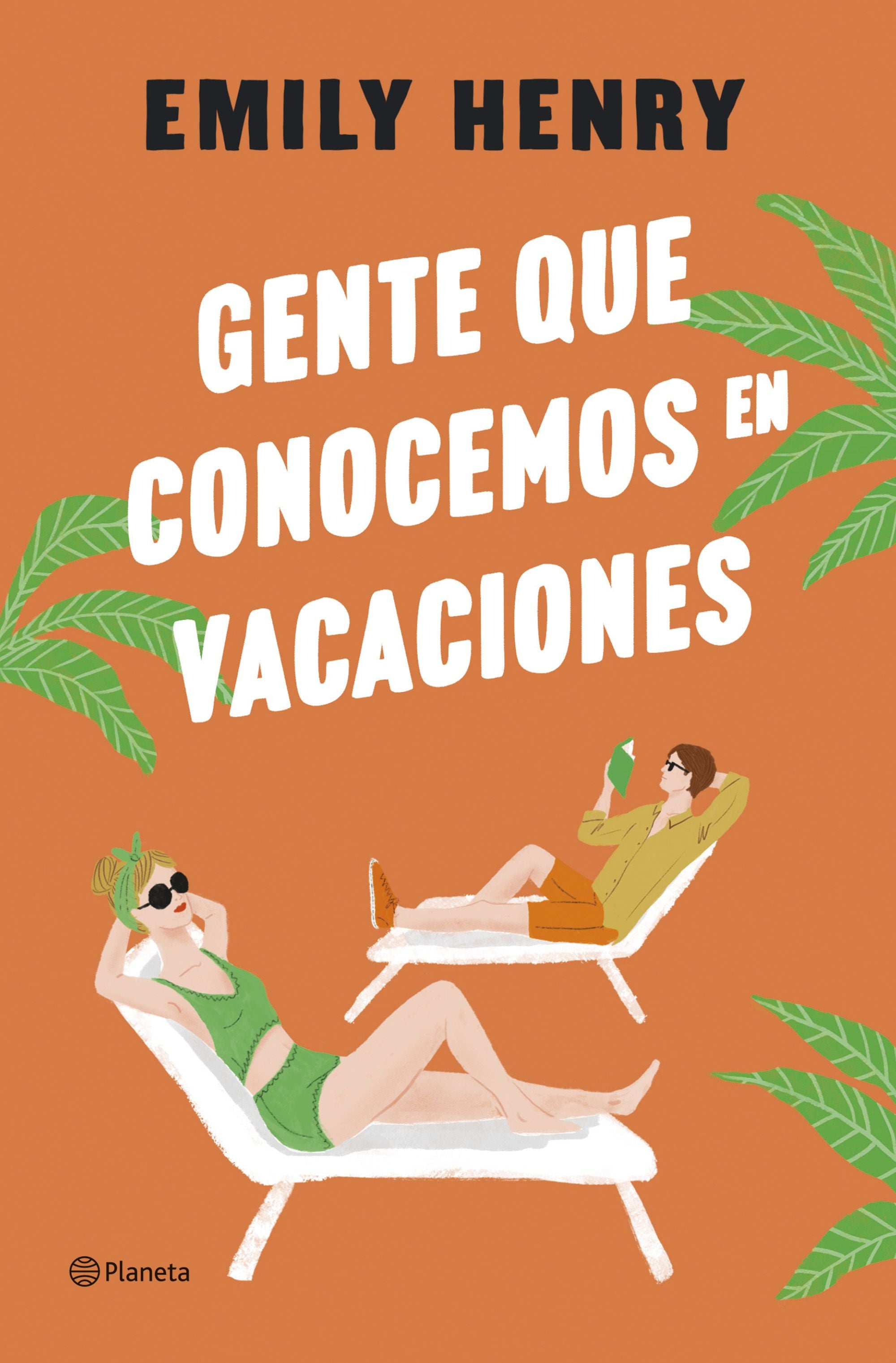 Gente que conocemos en vacaciones. Emily Henry (Editorial Planeta) 9788408275763 Imagen principal del producto