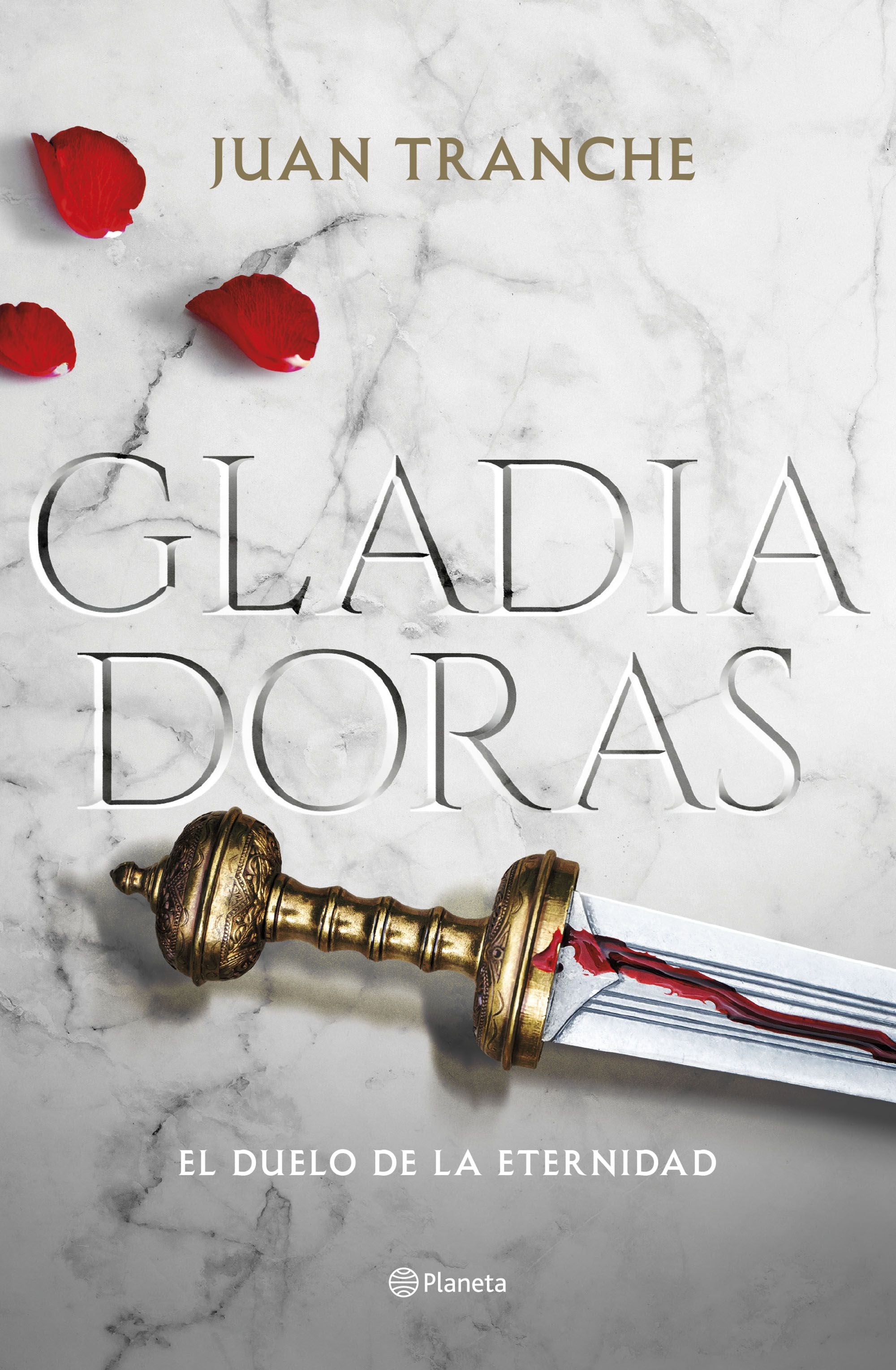 Gladiadoras: Una gran novela histórica sobre las luchadoras de la Antigua Roma. Juan Tranche (Editorial Planeta) 9788408273271