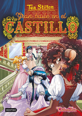 Gran baile en el castillo: Tea Stilton 46. Tea Stilton (Destino Infantil & Juvenil) 9788408260431