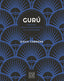 Gurú: Manual (multisensorial) de coctelería. Diego Cabrera (Planeta Gastro) 9788408254591