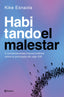 Habitando el malestar: Cinco conversaciones imprescindibles sobre la psicología del siglo XXI. Kike Esnaola (Editorial Planeta) 9788408318620
