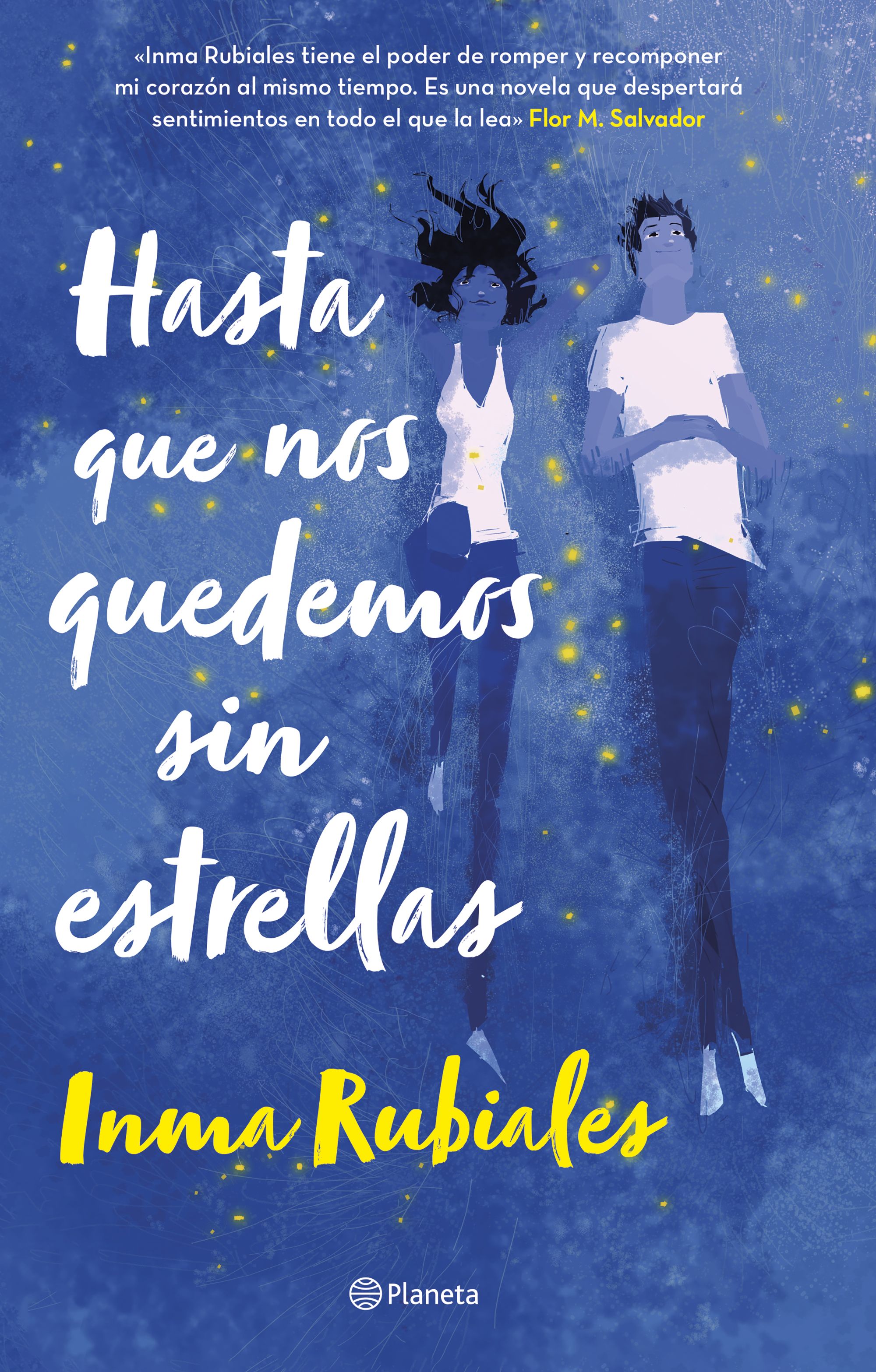 Hasta que nos quedemos sin estrellas. Inma Rubiales (Editorial Planeta) 9788408252962 Imagen principal del producto