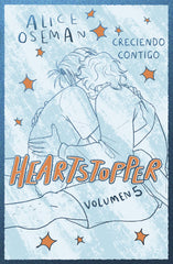 Heartstopper 5. Creciendo contigo. Edición especial. Alice Oseman (Crossbooks) 9788408310464