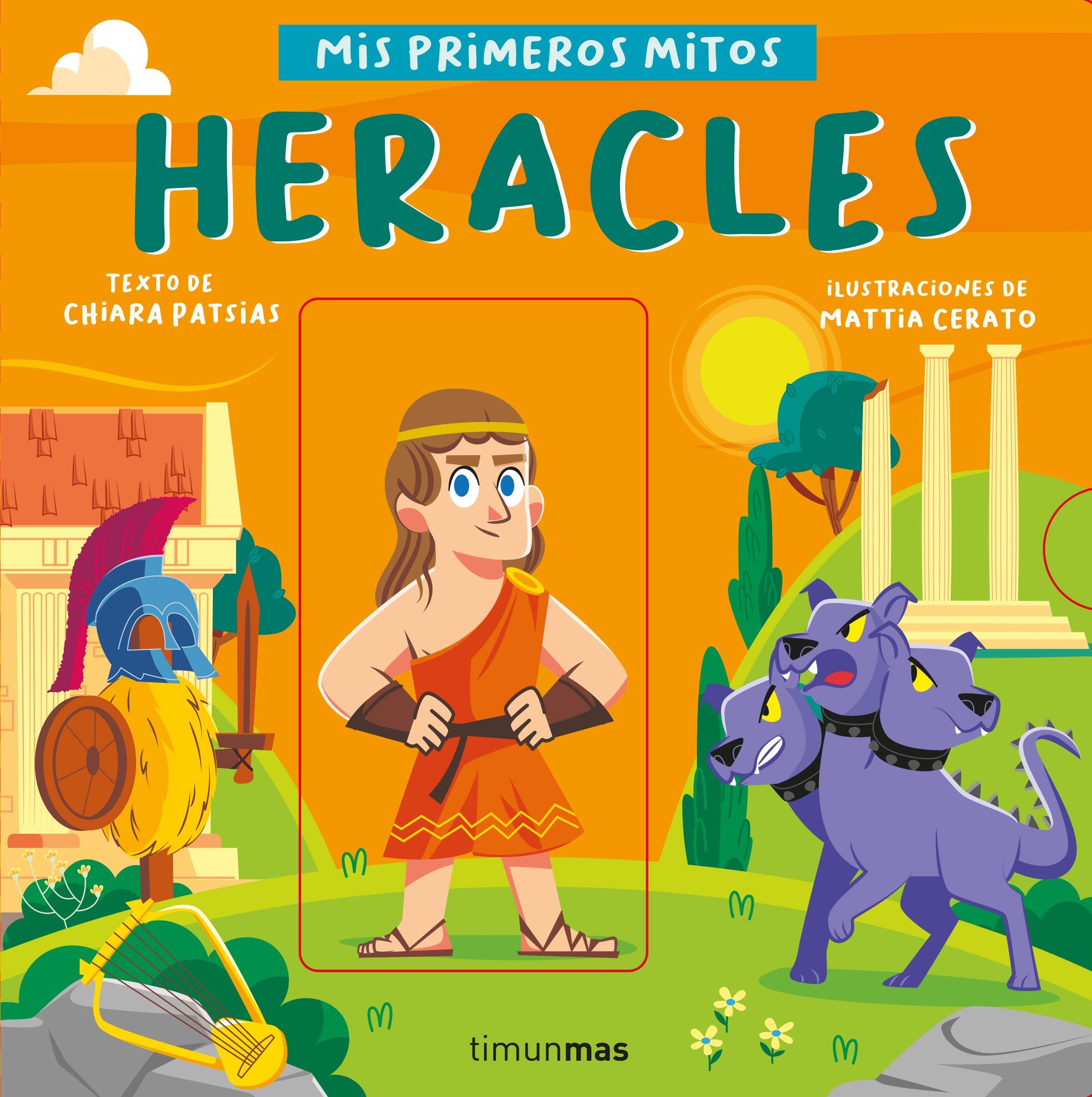 Heracles. Mis primeros mitos. Chiara Patsias (Timun Mas Infantil) 9788408255758 Imagen principal del producto