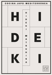 Hideki: Cocina Japo-Mediterránea. Hideki Matsuhisa (Planeta Gastro) 9788408217985