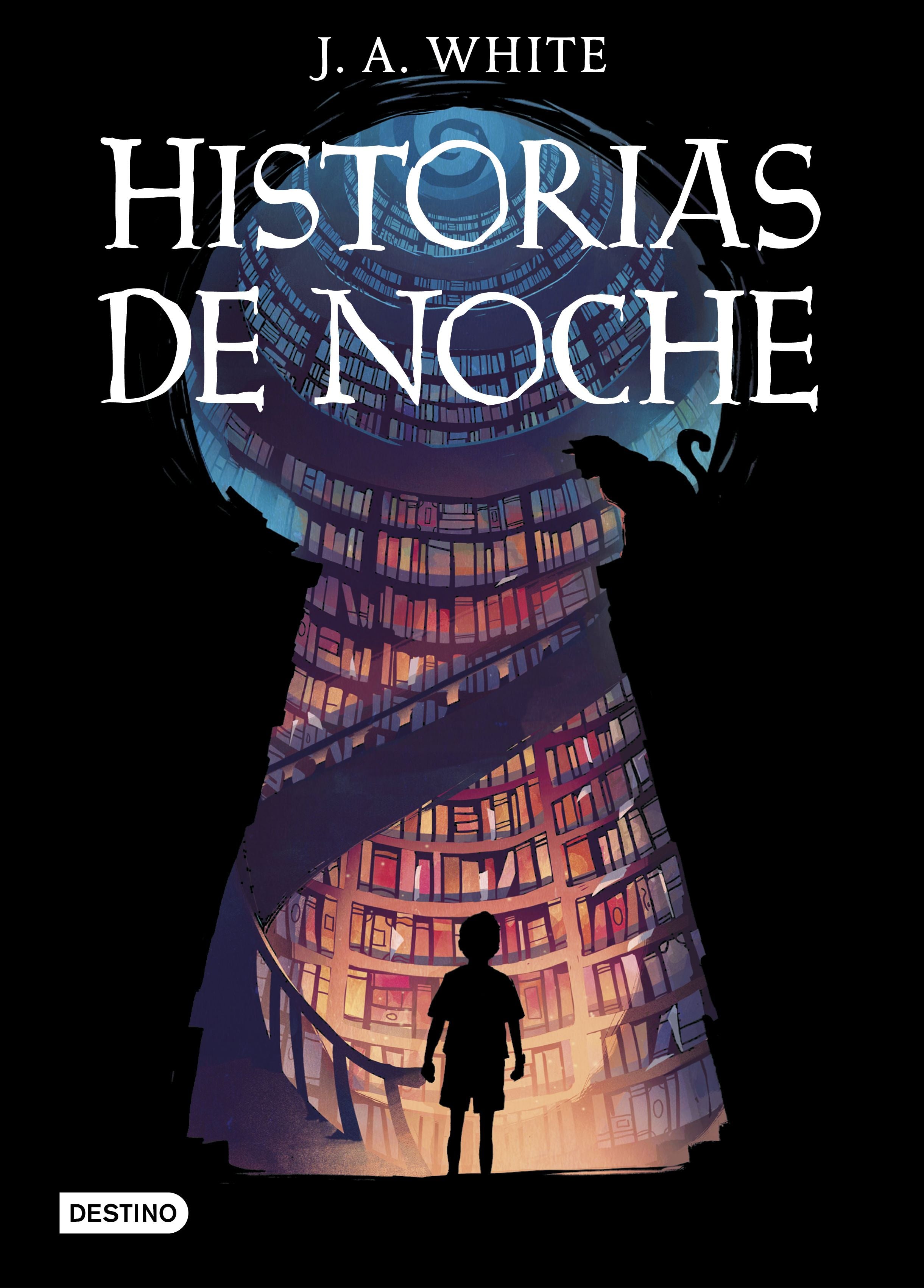 Historias de noche. J.A. White (Destino Infantil & Juvenil) 9788408247074