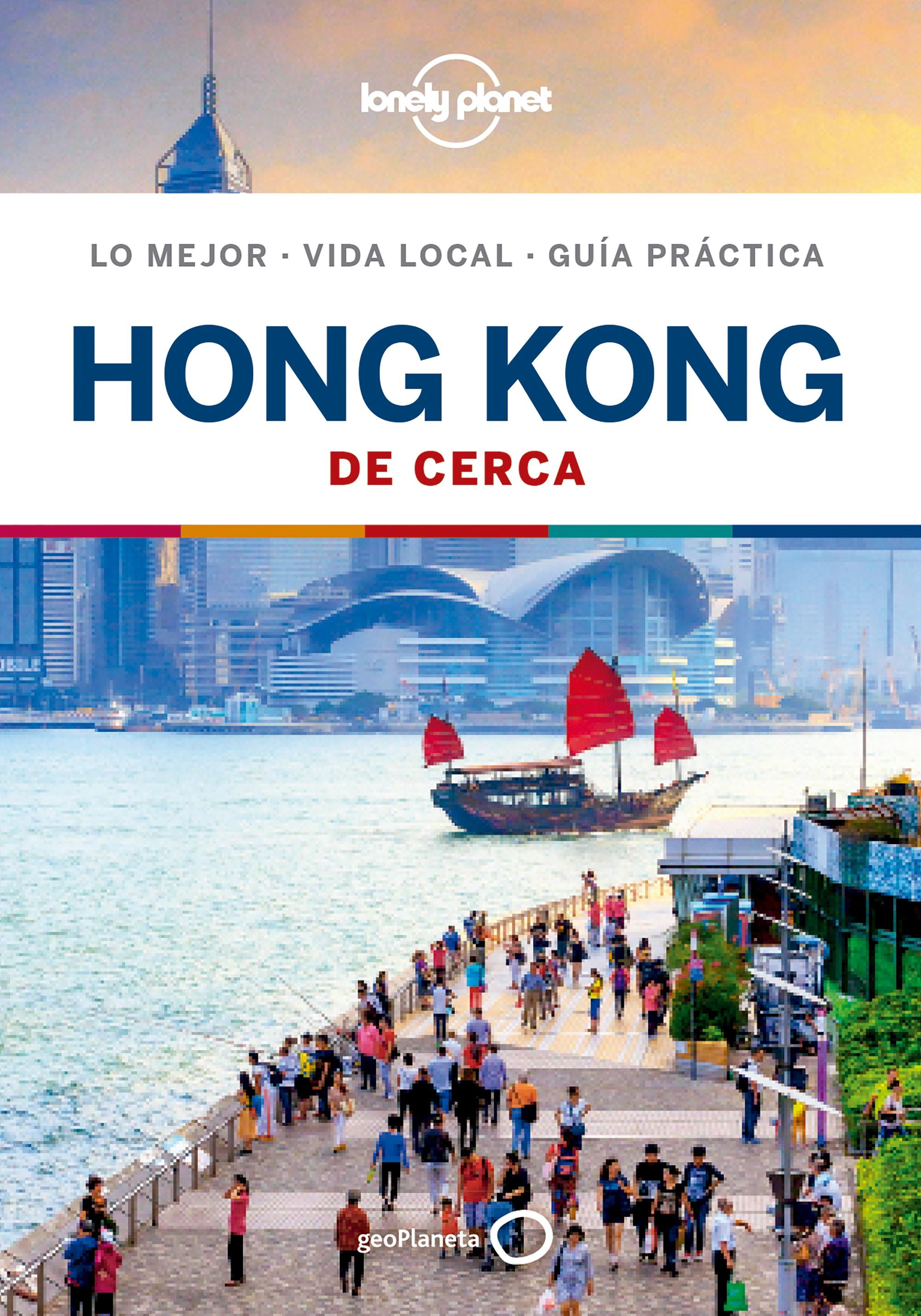 Hong Kong De cerca 5. Lorna Parkes (GeoPlaneta) 9788408209690