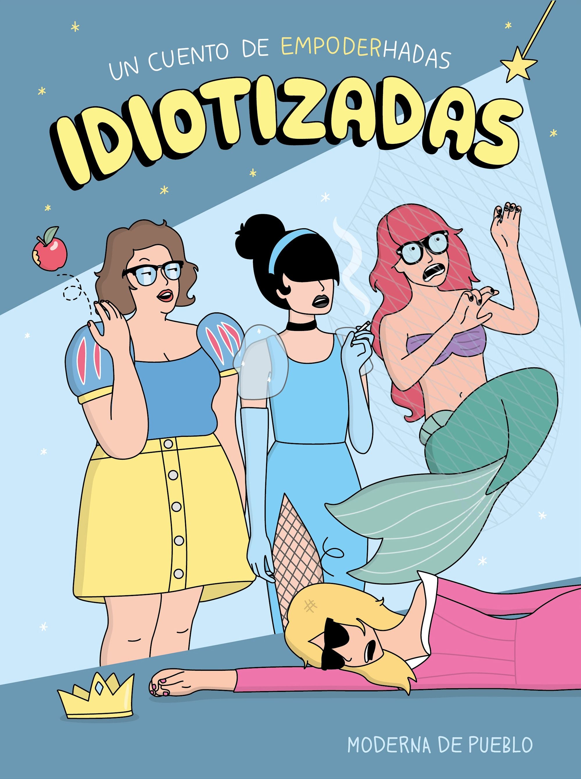 Idiotizadas: Un cuento de empoderhadas Imagen principal del producto