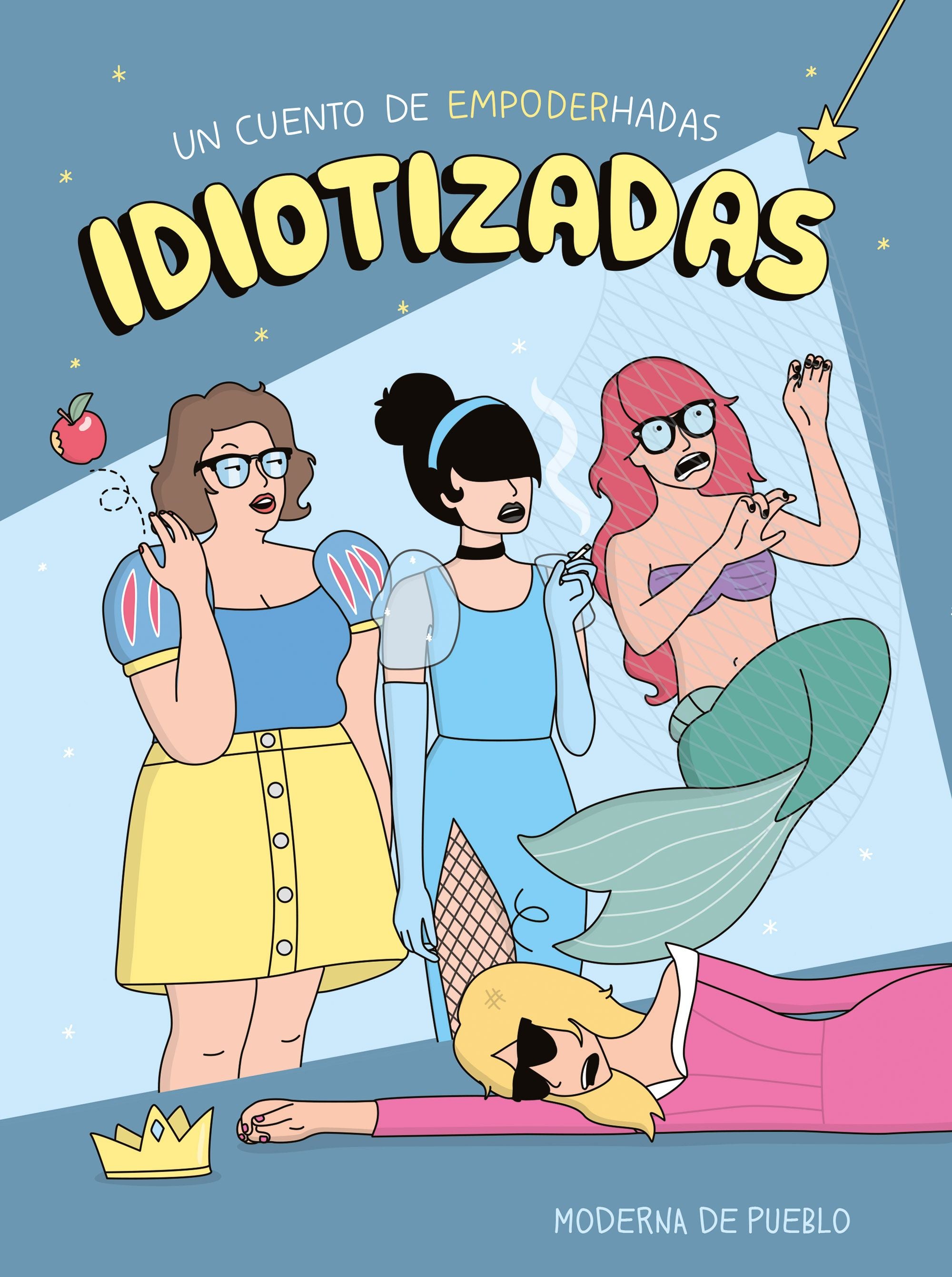 Idiotizadas. Moderna de Pueblo (Zenith) 9788408265481
