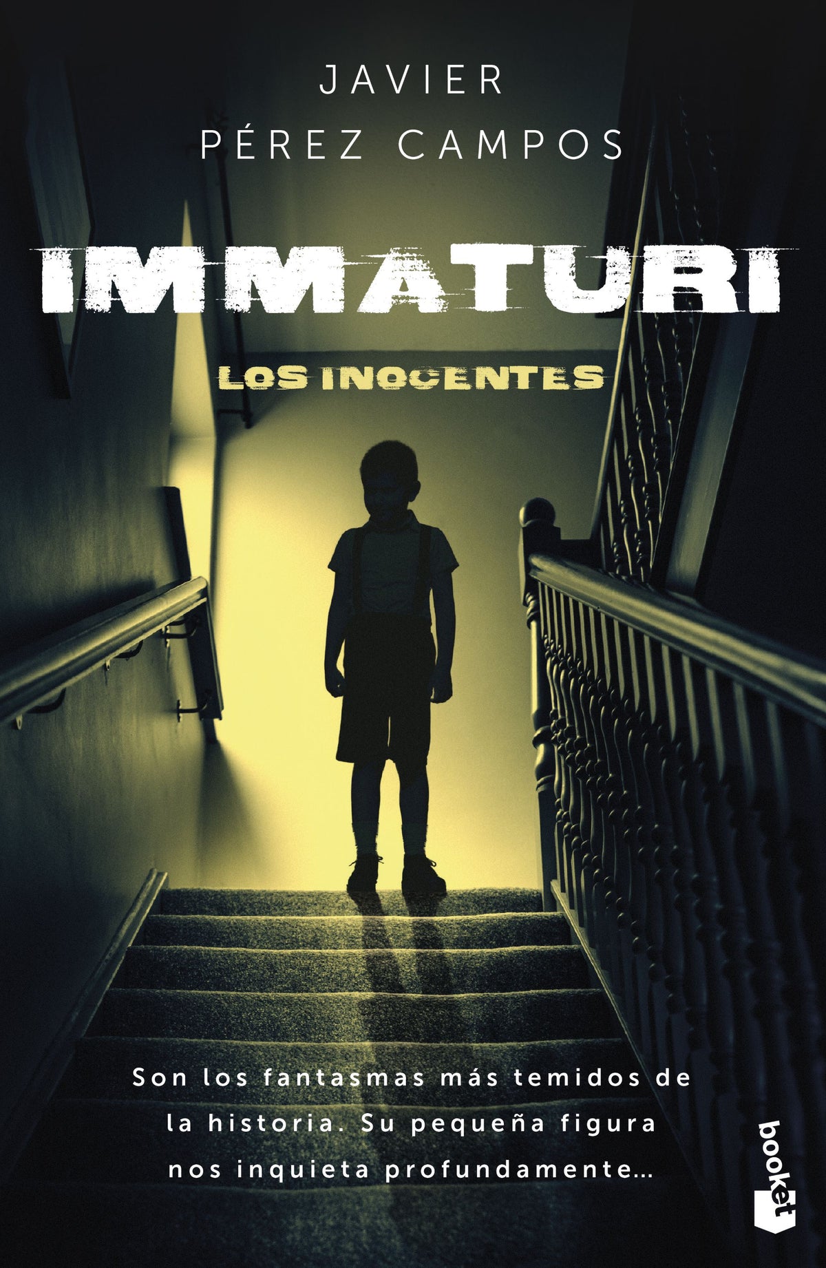 Immaturi: Los Inocentes. Javier Pérez Campos (Booket) 9788408293637
