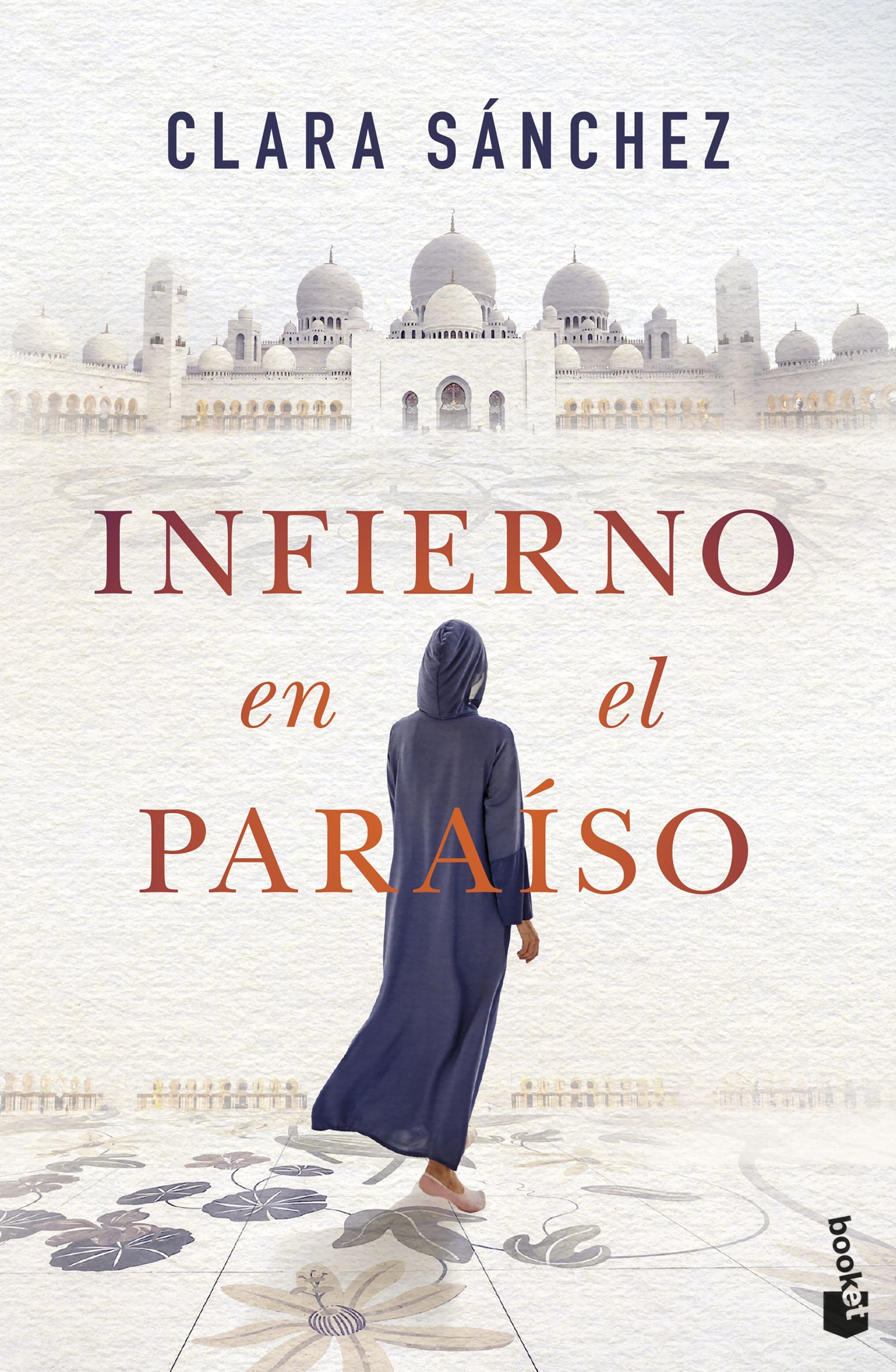 Infierno en el paraíso. Clara Sánchez (Booket) 9788408257561 Imagen principal del producto