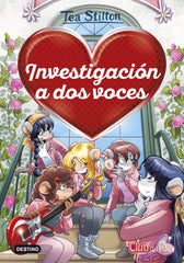 Investigación a dos voces: Detectives del corazón 8. Tea Stilton (Destino Infantil & Juvenil) 9788408265559