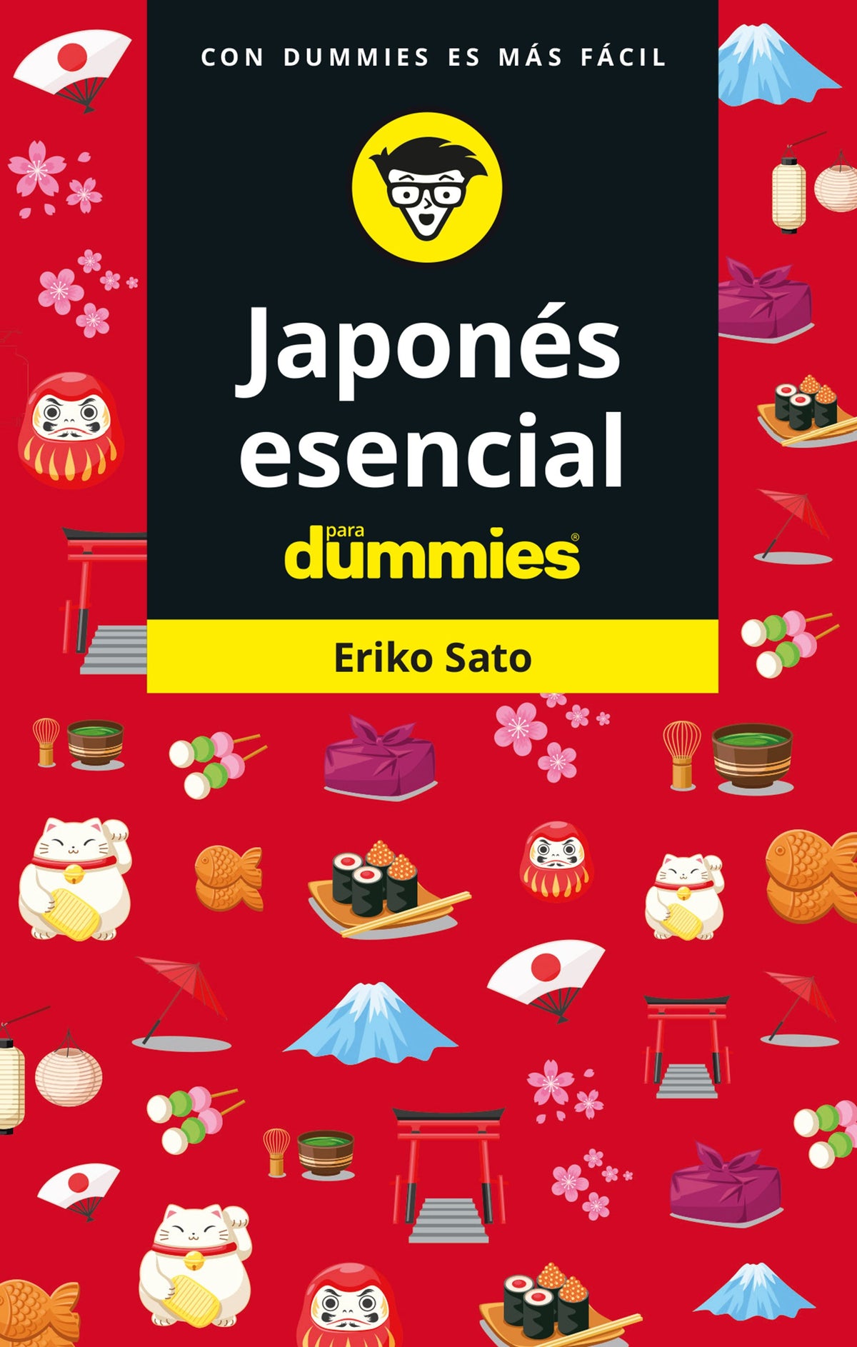 Japonés esencial para Dummies. Eriko Sato (Para Dummies) 9788432906008 Imagen principal del producto