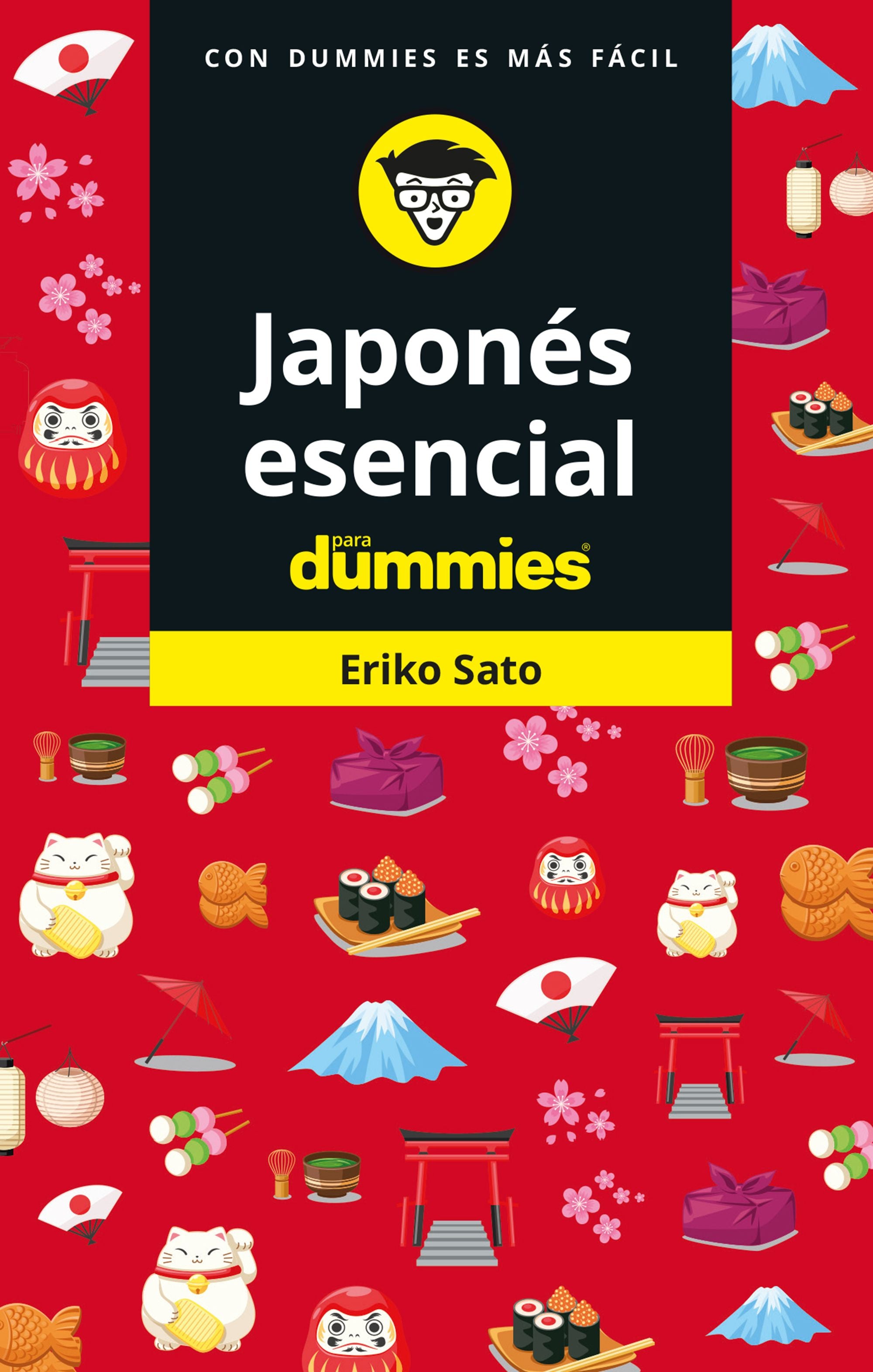 Japonés esencial para Dummies. Eriko Sato (Para Dummies) 9788432906008
