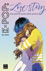 K-pop Love Story. Ae-Jung (Crossbooks) 9788408221562
