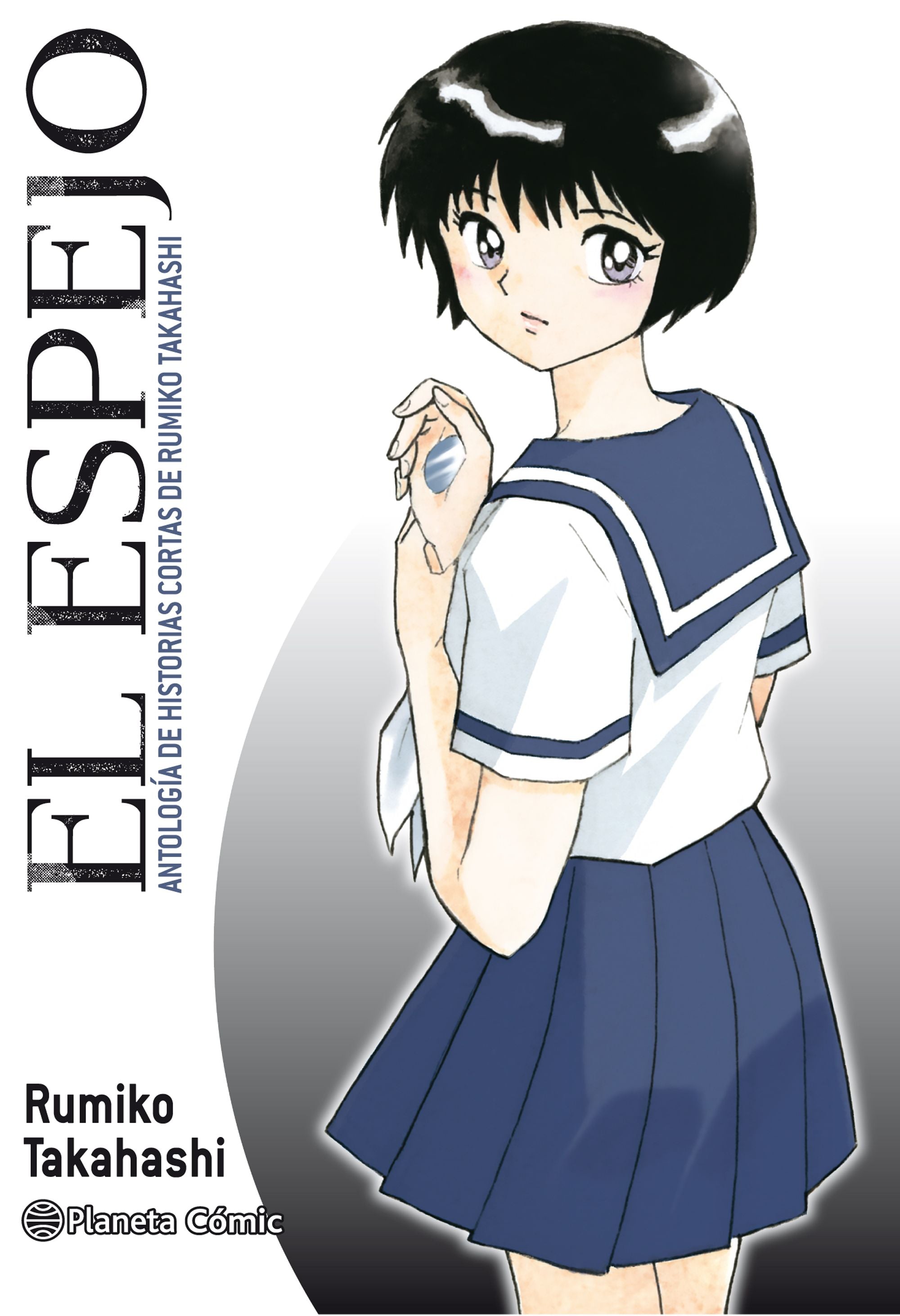 El espejo (Kagami ga Kita): Antología de historias cortas de Rumiko Takahashi Imagen principal del producto