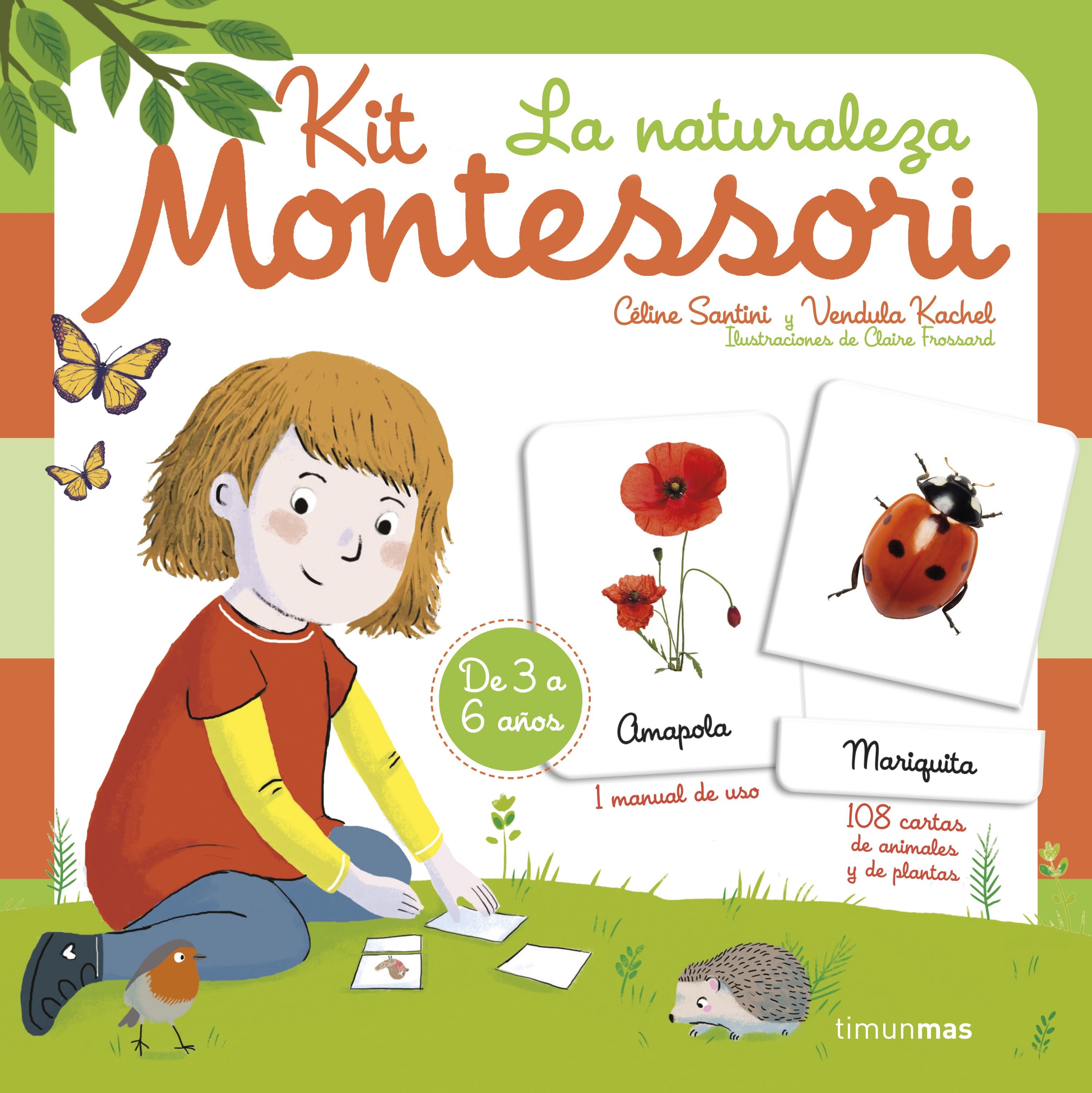Kit Montessori. La naturaleza. Céline Santini (Timun Mas Infantil) 9788408235422 Imagen principal del producto